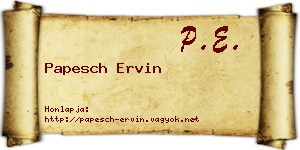 Papesch Ervin névjegykártya